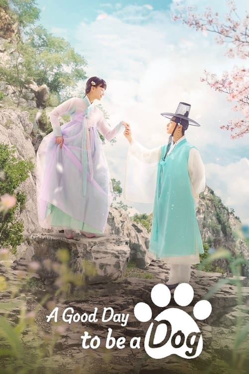 A Good Day to Be a Dog (2023) Season 1