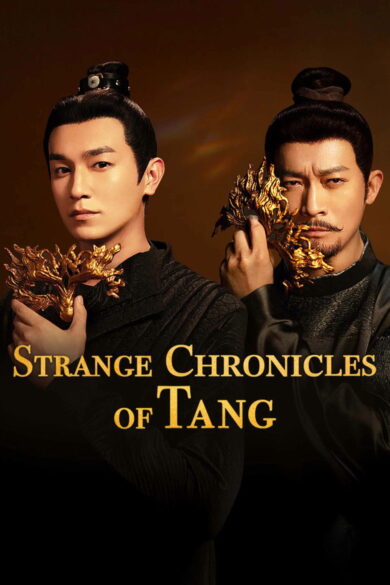 Strange Chronicles of Tang (2025)
