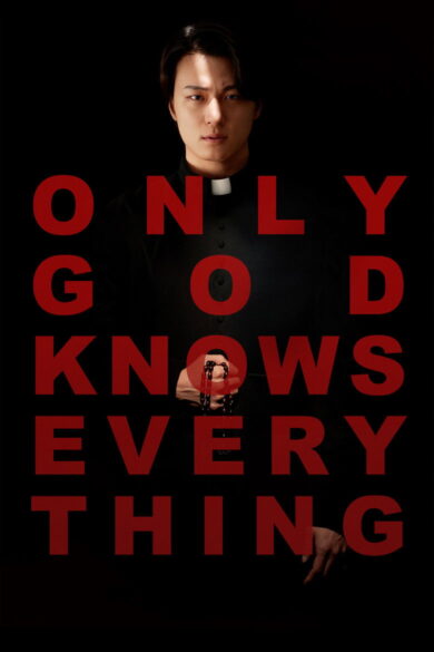 Only God Knows Everything (2025)