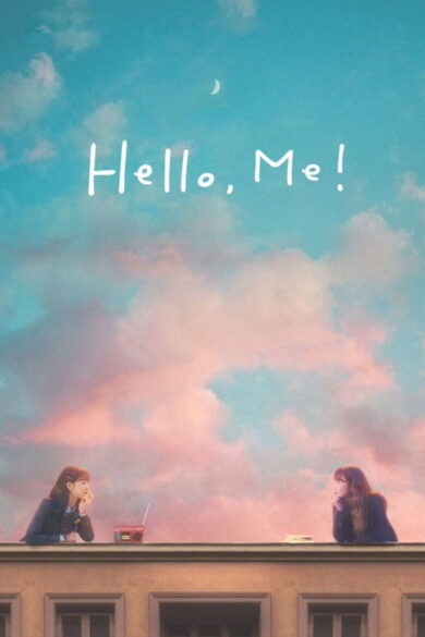 Hello, Me! (2021) 