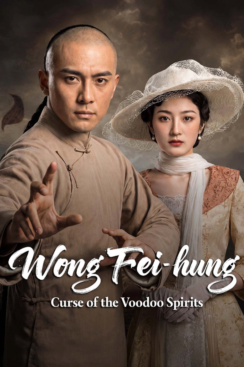 Wong Fei-hung: Curse of the Voodoo Spirits (2026)